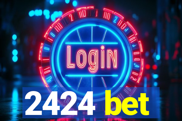 2424 bet